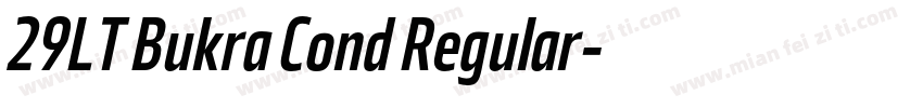 29LT Bukra Cond Regular字体转换
